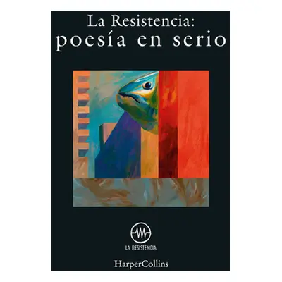 "Poesa En Serio (Serious Poetry - Spanish Edition)" - "" ("La Resistencia")(Paperback)