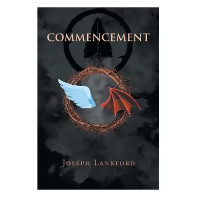 "Commencement" - "" ("Lankford Joseph")(Paperback)