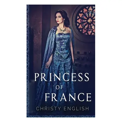 "Princess Of France" - "" ("English Christy")(Pevná vazba)