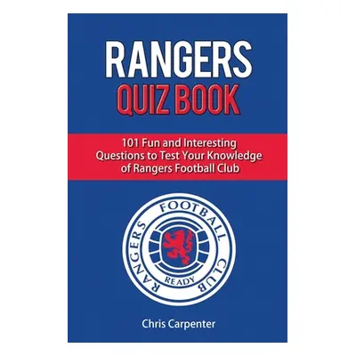 "Rangers Quiz Book" - "" ("Carpenter Chris")(Paperback)