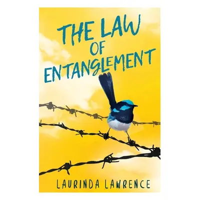 "The Law Of Entanglement" - "" ("Lawrence Laurinda")(Paperback)