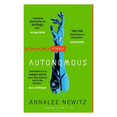 "Autonomous" - "" ("Newitz Annalee")(Paperback)