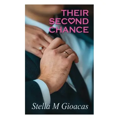 "Their Second Chance" - "" ("Gioacas Stella")(Paperback)