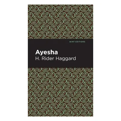 "Ayesha" - "" ("Haggard H. Rider")(Pevná vazba)