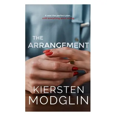 "The Arrangement" - "" ("Modglin Kiersten")(Pevná vazba)