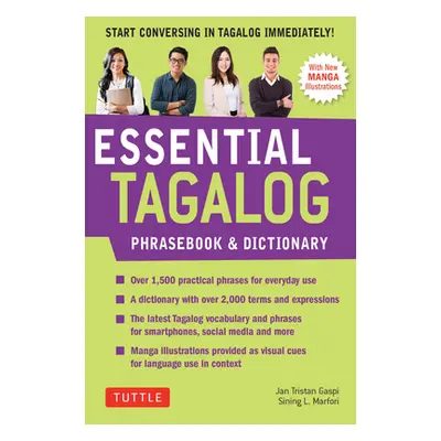 "Essential Tagalog Phrasebook & Dictionary: Start Conversing in Tagalog Immediately! (Revised Ed