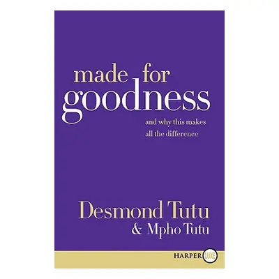 "Made for Goodness LP" - "" ("Tutu Desmond")(Paperback)