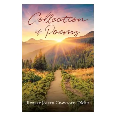 "Collection of Poems" - "" ("Crawford Dmin Robert")(Paperback)