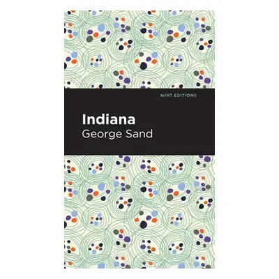 "Indiana" - "" ("Sand George")(Pevná vazba)