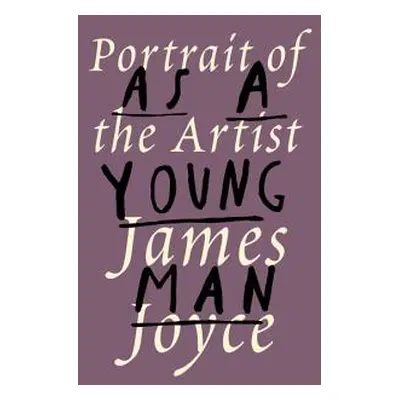 "A Portrait of the Artist as a Young Man" - "" ("Joyce James")(Paperback)