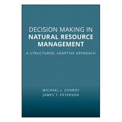 "Decision Making Natural Resour" - "" ("Conroy Michael J.")(Paperback)