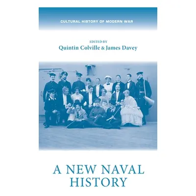 "A New Naval History" - "" ("Colville Quintin")(Paperback)