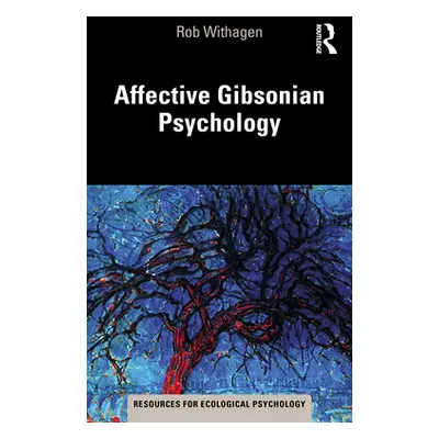 "Affective Gibsonian Psychology" - "" ("Withagen Rob")(Paperback)