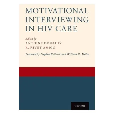 "Motivational Interviewing in HIV Care" - "" ("Douaihy Antoine")(Paperback)