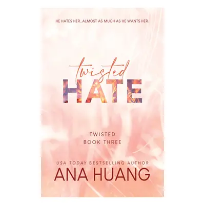 "Twisted Hate" - "" ("Huang Ana")(Paperback)