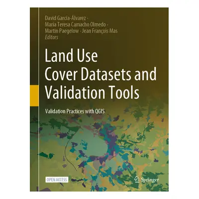 "Land Use Cover Datasets and Validation Tools: Validation Practices with Qgis" - "" ("Garca-lvar