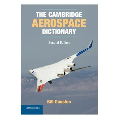 "The Cambridge Aerospace Dictionary" - "" ("Gunston Bill")(Paperback)