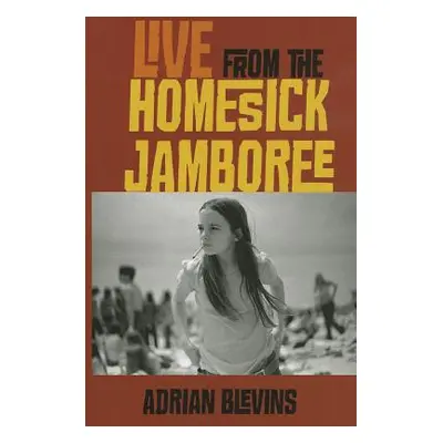 "Live from the Homesick Jamboree" - "" ("Blevins Adrian")(Paperback)