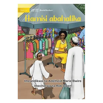 "Hamisi's Lucky Day - Hamisi abahatika" - "" ("Bwire Adelheid Marie")(Paperback)