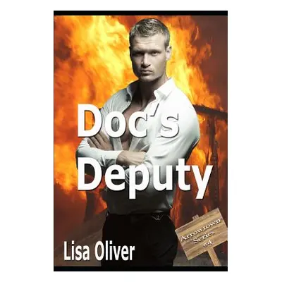 "Doc's Deputy" - "" ("Oliver Lisa")(Paperback)