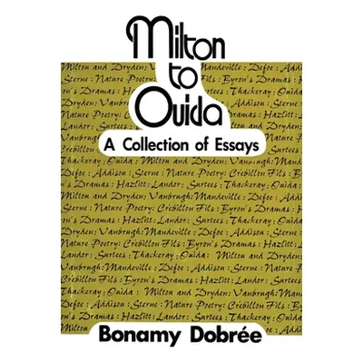 "Milton to Ouida" - "" ("Dobre Bonamy")(Paperback)