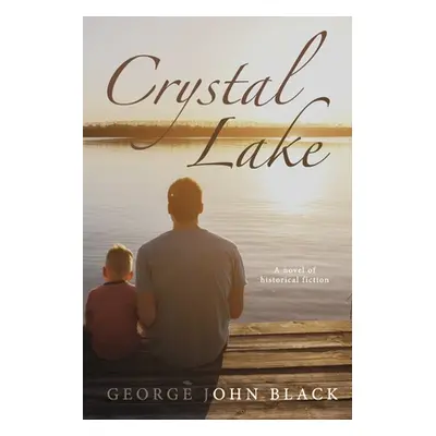 "Crystal Lake" - "" ("Black George John")(Paperback)