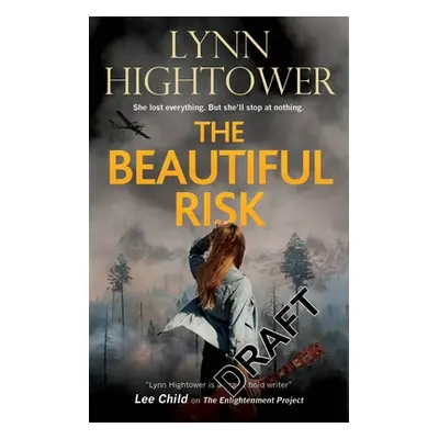 "The Beautiful Risk" - "" ("Hightower Lynn")(Pevná vazba)