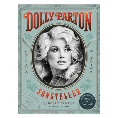 "Dolly Parton, Songteller: My Life in Lyrics" - "" ("Parton Dolly")(Paperback)