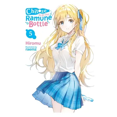 "Chitose Is in the Ramune Bottle, Vol. 5" - "" ("Hiromu")(Paperback)