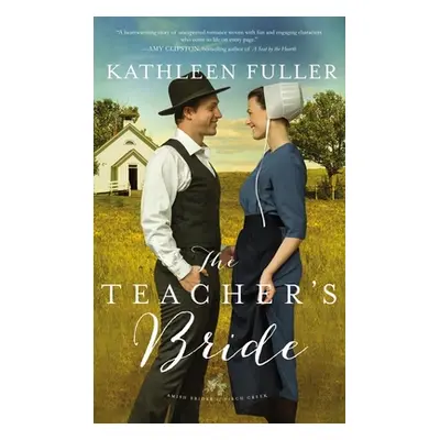 "The Teacher's Bride" - "" ("Fuller Kathleen")(Mass Market Paperbound)