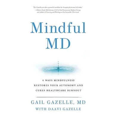 "Mindful MD" - "" ("Gazelle Gail")(Pevná vazba)