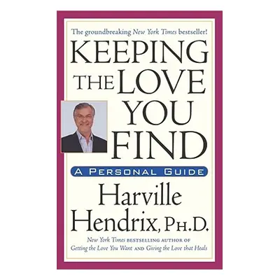 "Keeping the Love You Find" - "" ("Hendrix Harville")(Paperback)