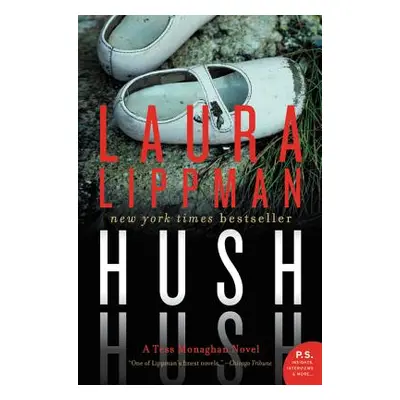 "Hush Hush: A Tess Monaghan Novel" - "" ("Lippman Laura")(Paperback)