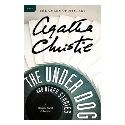 "The Under Dog and Other Stories" - "" ("Christie Agatha")(Paperback)