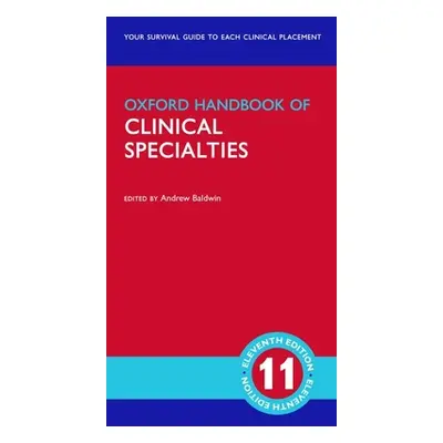 "Oxford Handbook of Clinical Specialties" - "" ("Baldwin Andrew")(Paperback)