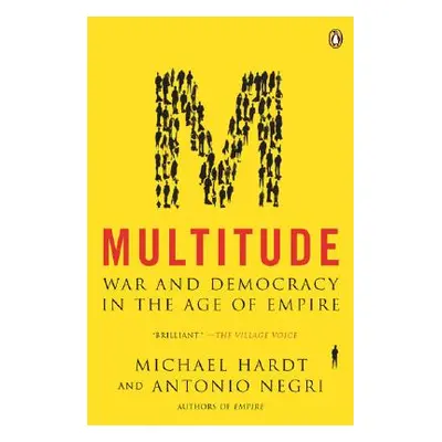 "Multitude: War and Democracy in the Age of Empire" - "" ("Hardt Michael")(Paperback)