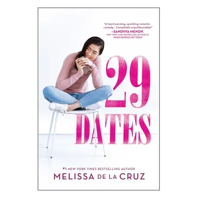 "29 Dates" - "" ("de la Cruz Melissa")(Paperback)