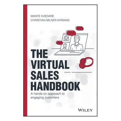 "The Virtual Sales Handbook: A Hands-On Approach to Engaging Customers" - "" ("Kvedare Mante")(P