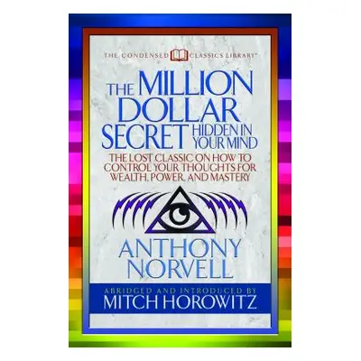 "The Million Dollar Secret Hidden in Your Mind