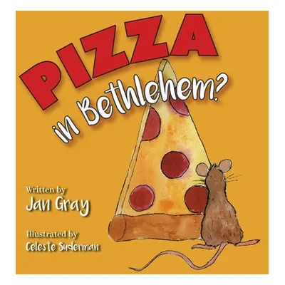 "Pizza in Bethlehem?" - "" ("Gray Jan")(Paperback)