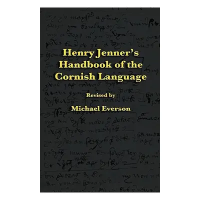 "Henry Jenner's Handbook of the Cornish Language" - "" ("Jenner Henry")(Pevná vazba)