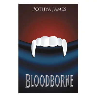 "Bloodborne" - "" ("James Rothya")(Paperback)