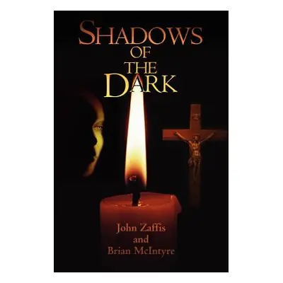 "Shadows of the Dark" - "" ("Zaffis John")(Paperback)