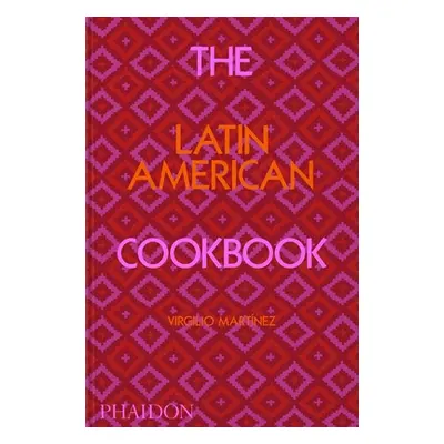 "The Latin American Cookbook" - "" ("Martinez Virgilio")(Pevná vazba)