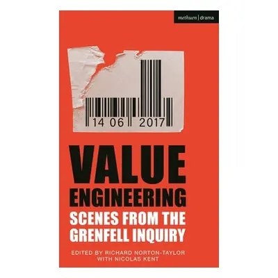 "Value Engineering: Scenes from the Grenfell Inquiry" - "" ("Norton-Taylor Richard")(Paperback)