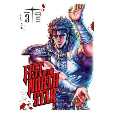 "Fist of the North Star, Vol. 3, 3" - "" ("Buronson")(Pevná vazba)