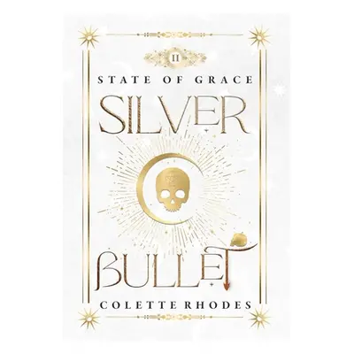 "Silver Bullet" - "" ("Rhodes Colette")(Pevná vazba)