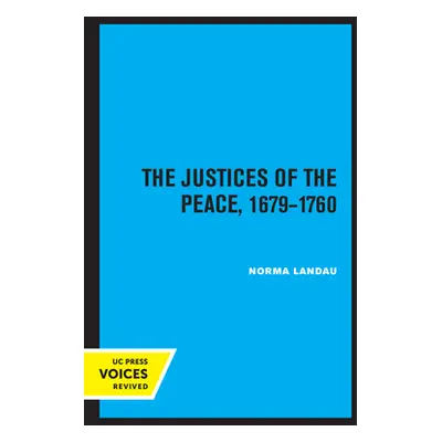 "The Justices of the Peace 1679 - 1760" - "" ("Landau Norma")(Paperback)