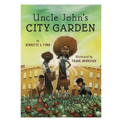 "Uncle John's City Garden" - "" ("Ford Bernette")(Pevná vazba)