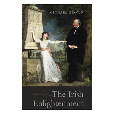 "Irish Enlightenment" - "" ("Brown Michael")(Pevná vazba)